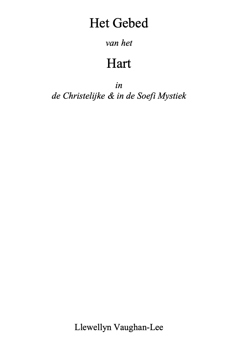 Prayer of the Heart in Christian and Sufi Mysticism