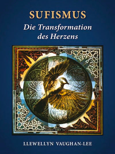 Sufism: The Transformation of the Heart